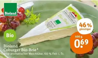 tegut Bioland Coburger Bio Brie 100g Angebot