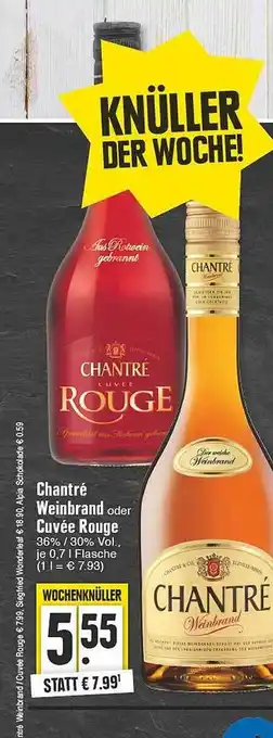 E-Center Chantré weinbrand oder cuvée rouge Angebot