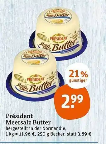 tegut Président meersalz butter Angebot