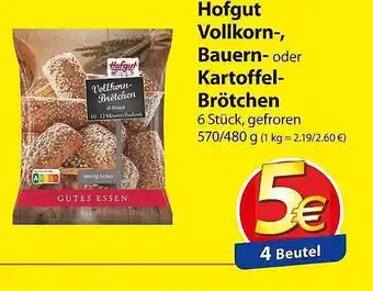 Famila Nord Ost Hofgut vollkorn-, bauern- oder kartoffel-brötchen Angebot