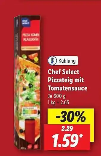 Lidl Chef select pizzateig mit tomatensauce Angebot