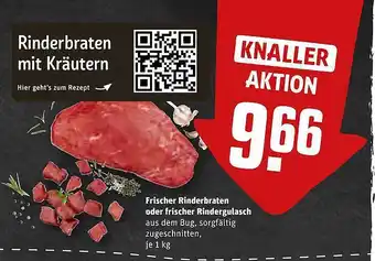 REWE Kaufpark Frischer rinderbraten oder frischer rindergulasch Angebot