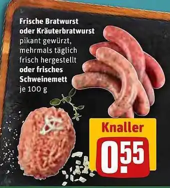 REWE Kaufpark Frische bratwurst oder kräuterbratwurst oder frisches schweinemett Angebot