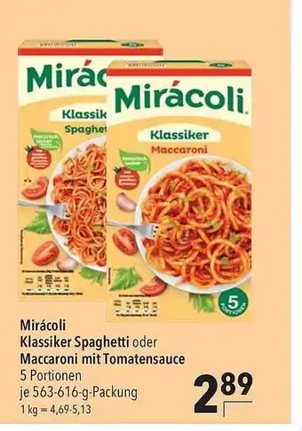 CITTI Markt Mirácoli klassiker spaghetti oder maccaroni mit tomatensauce Angebot