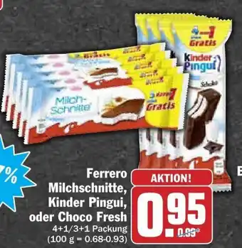 dodenhof Ferrero Milchschnitte, Kinder Pingui, oder Choco Fresh Angebot