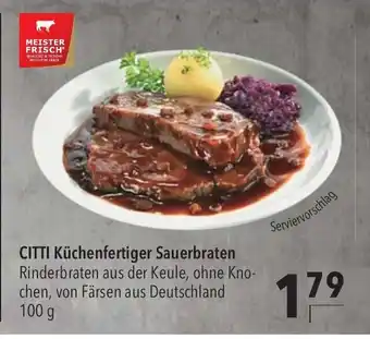 CITTI Markt CITTI Kuchenfertiger Sauerbraten 100g Angebot