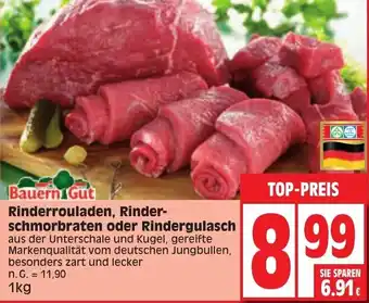 Edeka Bauern Gut Rinderrouladen, Rinderschmorbraten oder Rindergulasch 1 kg Angebot