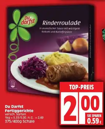 Edeka Du Darfst Fertiggerichte 375/400 g Schale Angebot