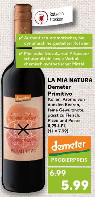 Kaufland La Mia Natura Demeter Primitivo 0,75 L-Fl. Angebot