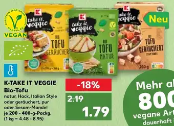 Kaufland K-Take It Veggie Bio Tofu 200-400 g Packg. Angebot