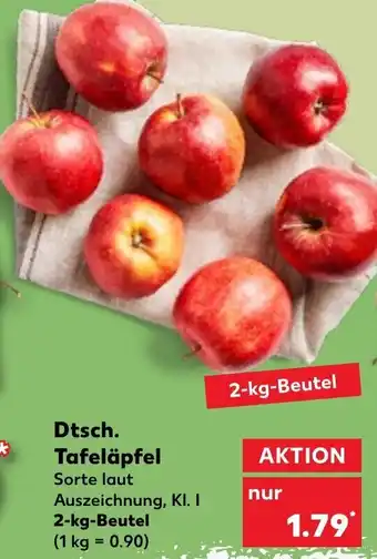 Kaufland Dtsch. Tafeläpfel 2 kg Beutel Angebot