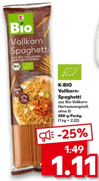 Kaufland K-Bio Vollkorn Spaghetti 500 g Packg. Angebot