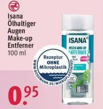 Rossmann Isana ölhaltiger Augen Make-up Entferner 100ml Angebot