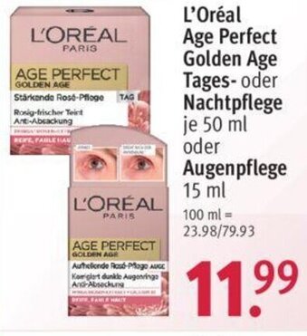 Rossmann L'Oréal Age Perfect Golden Age Tages oder Nachtpflege 50ml oder Augenpflege 15ml Angebot