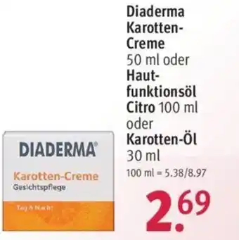 Rossmann Diaderma Karotten Creme 50ml oder Hautfunktionsöl Citro 100ml oder Karotten-öl 30ml Angebot