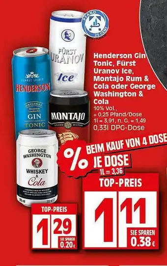 Elli Markt Henderson gin tonic, fürst uranov ice, montajo rum & cola oder george washington & cola Angebot