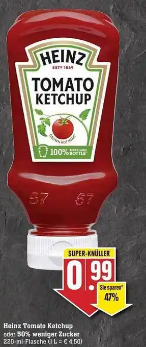 E Reichelt Heinz tomato ketchup oder 50% weniger zucker Angebot