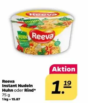 NETTO Reeva Instant Nudeln Huhn o. Rind 75 g Angebot