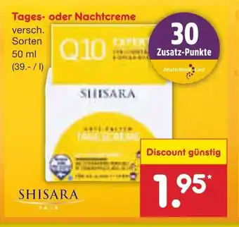 Netto Marken-Discount Shisara Face Tages- o. Nachtcreme 50 ml Angebot