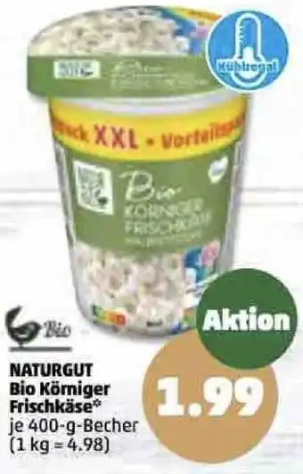 PENNY Naturgut Bio Körniger Frischkäse 400 g Becher Angebot