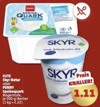 PENNY Elite Skyr Natur oder Penny Speisequark 500 g Becher Angebot