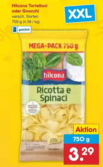 Netto Marken-Discount Hilcona Tortelloni o. Gnocchi 750 g Angebot