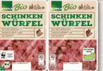 Edeka Frischemarkt Bio schinken würfel Angebot