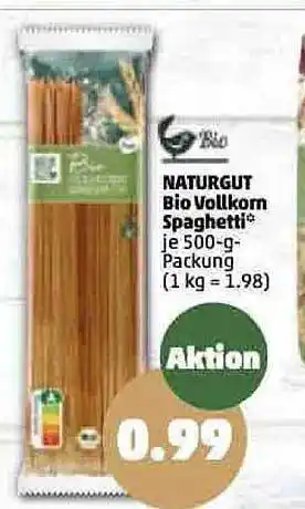 PENNY Naturgut bio vollkorn spaghetti Angebot