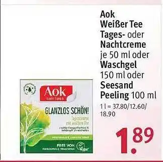 Rossmann Aok weißer tee tages-, nachtcreme, waschgel oder seesand peeling Angebot