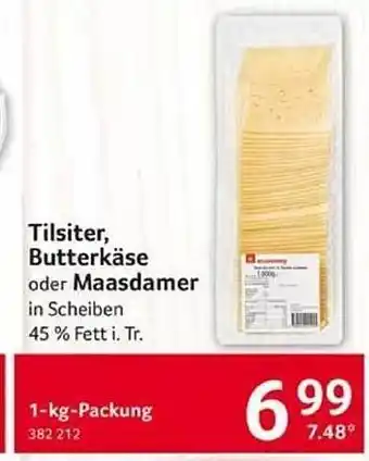 Selgros Tilsiter, butterkäse oder maasdamer Angebot