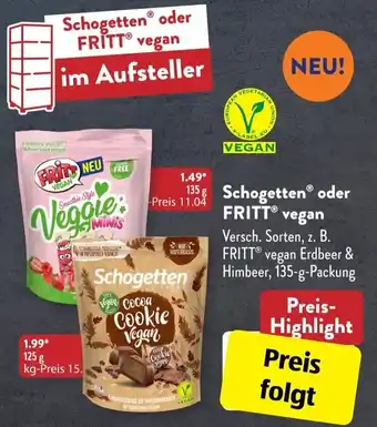 Aldi Süd Schogetten oder FRITT Vegan 135 g Packung Angebot