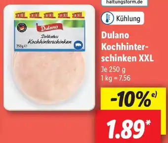 Lidl Dulano Kochhinterschinken XXL 250 g Angebot