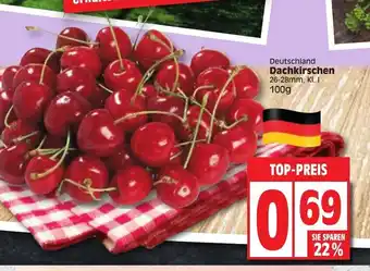 Edeka Dachkirschen 100g Angebot