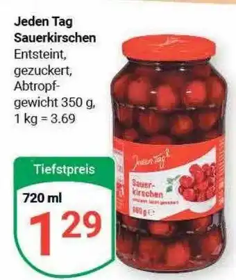 Globus Jeden tag sauerkirschen Angebot