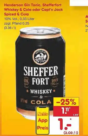 Netto Marken-Discount Henderson gin tonic, shefferfort whiskey & cola oder capt'n jack spiced & cola Angebot