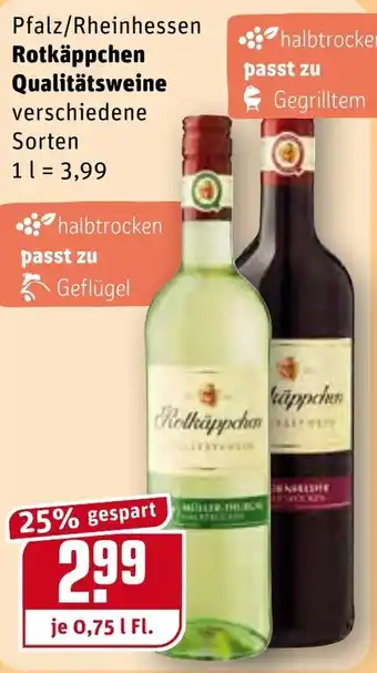 REWE Pfalz/Rheinhessen Rotkäppchen Qualitätsweine 0,75L Angebot