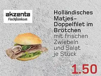 akzenta Akzenta holländisches matjes-doppelfilet im brötchen Angebot