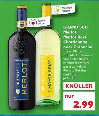 Kaufland Grand sud merlot, rosé, chardonnay oder grenache Angebot