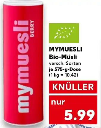 Kaufland Mymuesli Bio Müsli 575 g Dose Angebot