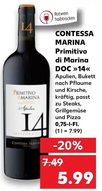 Kaufland Contessa Marina Primitivo di Marina DOC ,,14" 0,75 L-Fl. Angebot