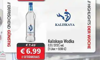 Getränkehaus Kaliskaya wodka Angebot