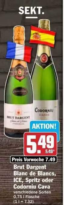 Hit Brut dargent blanc de blancs, ice, spritz oder codorniu cava Angebot