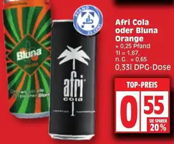 Edeka Afri Cola oder Bluna Orange 0,33 L DPG Dose Angebot