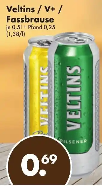 Trink und Spare Veltins / V+ / Fassbrause 0,5L Angebot