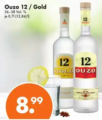 Trink und Spare Ouzo 12 / Gold 0,7L Angebot