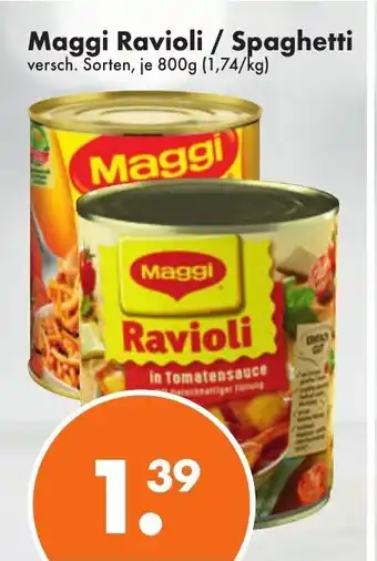 Trink und Spare Maggi Ravioli / Spaghetti 800g Angebot