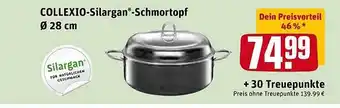 REWE Collexio-silargan-schmortopf ø 28 Cm Angebot