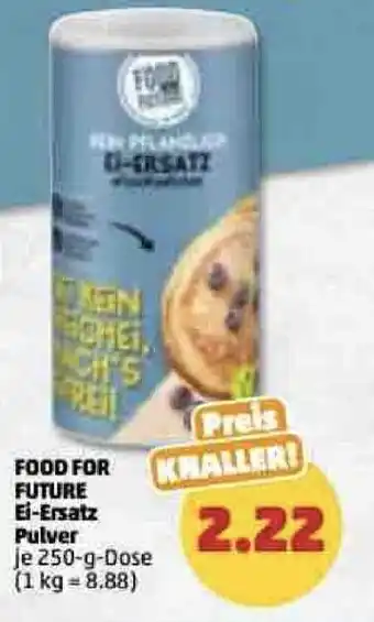 PENNY Food For Future Ei-Ersatz Pulver 250g Angebot