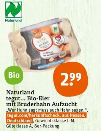 tegut Naturland tegut Bio Eier mit Bruderhahn Aufzucht Angebot