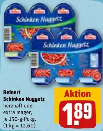 REWE Reinert Schinken Nuggetz 150 g Pckg. Angebot